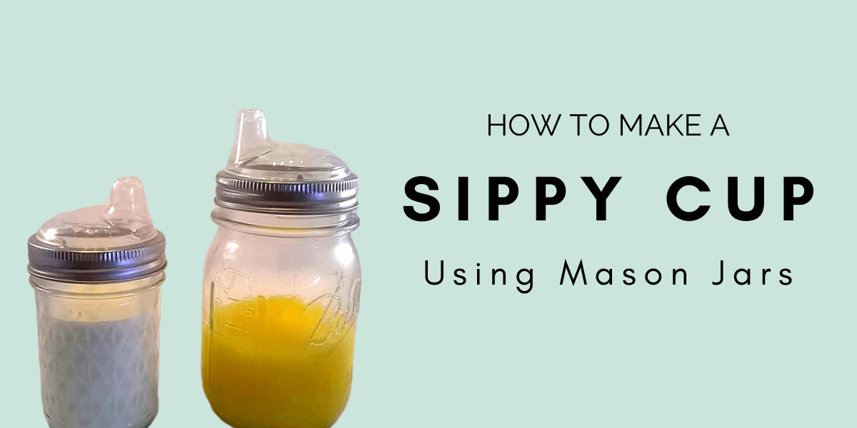 DIY: How to Make a Glass Sippy Cup using a Mason Jar