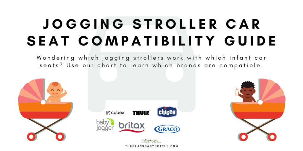 Jogging Stroller Car Seat Compatibility Guide - The Glass Baby Bottle