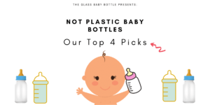 not plastic baby bottles, alternative to plastics