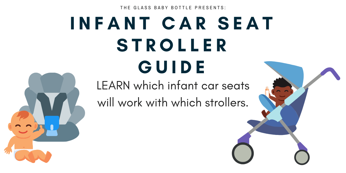 Infant Car Seat Stroller Compatibility Guide