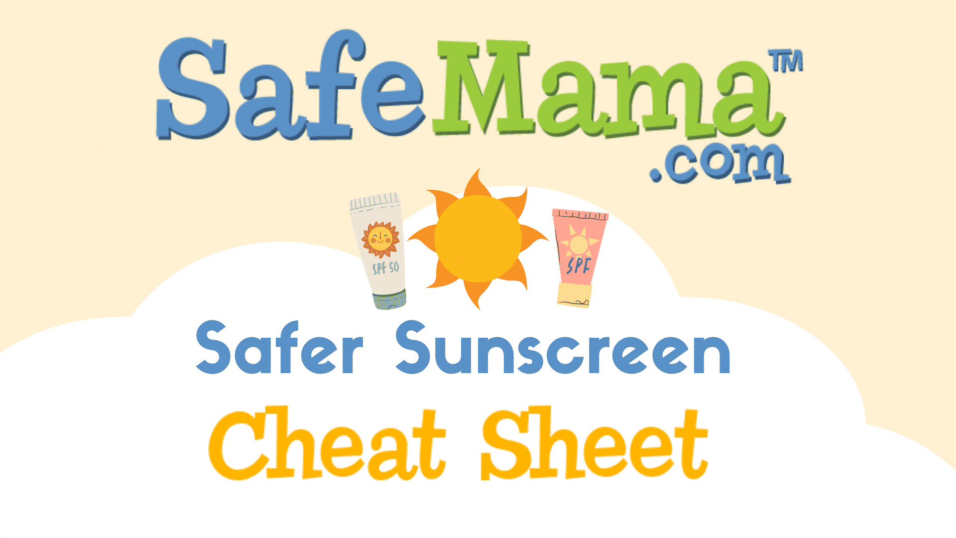 SafeMama Safer Sunscreen Cheat Sheet
