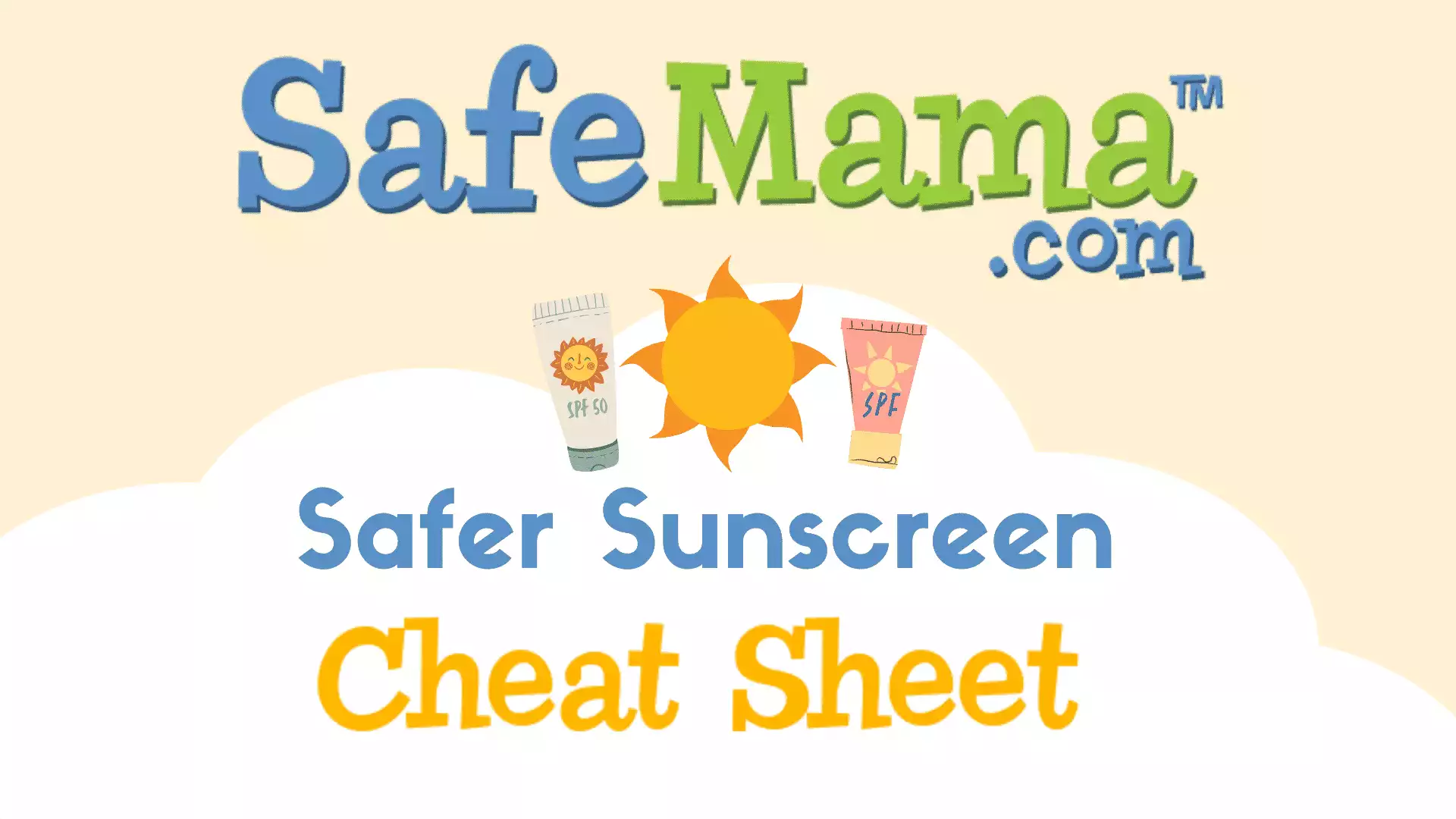 SafeMama Safer Sunscreen Cheat Sheet